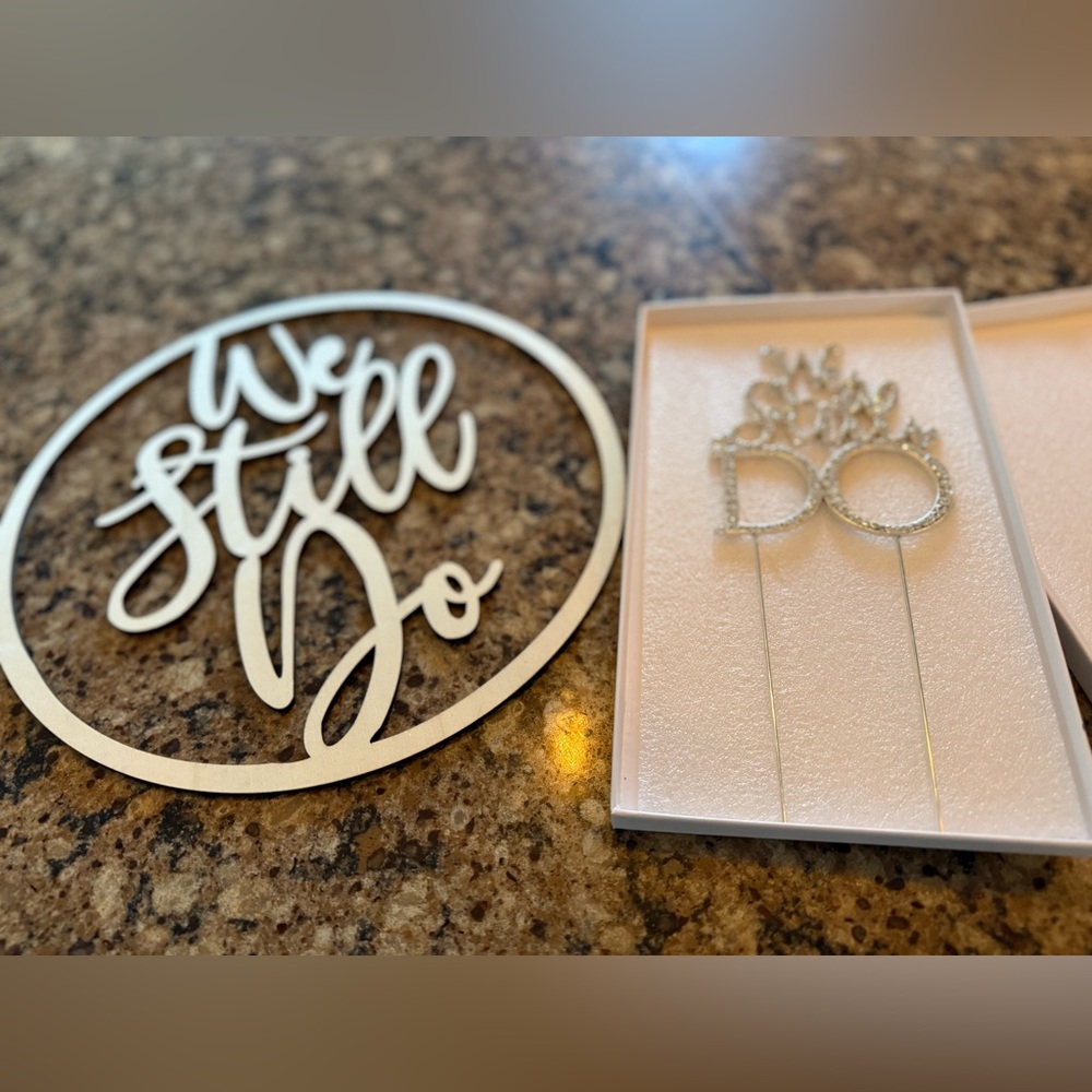 We Still Do-  Rhinestone & Silver Decorative Cake Topper & 12” PhotoProp